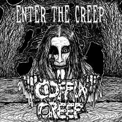Coffin Creep : Enter the Creep